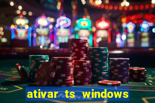 ativar ts windows server 2019 ilimitado